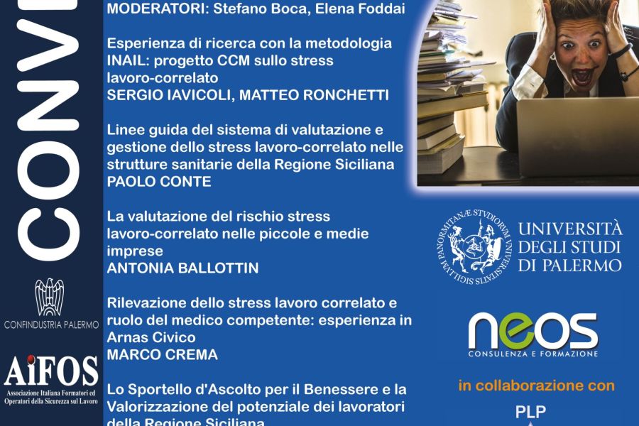 Convegno dal titolo: “La gestione del Rischio Stress Lavoro-Correlato. Esperienze, monitoraggio e prospettive di sviluppo”