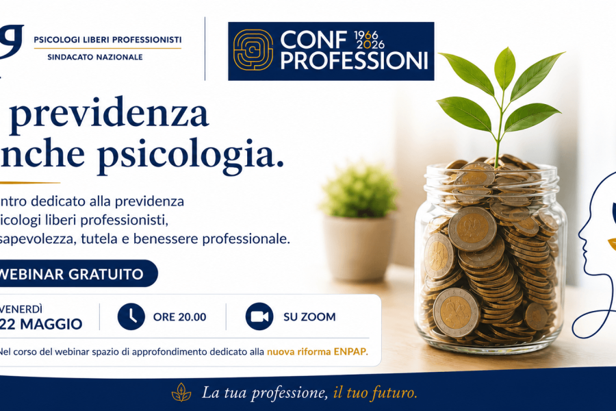 “La previdenza è anche psicologia”: il webinar PLP dedicato agli psicologi liberi professionisti